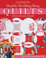 KNYGA Victoria Findlay Wolfe Double Wedding Ring Quilts - Traditions Made Modern
