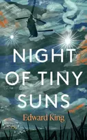 KNYGA Edward King Night of Tiny Suns