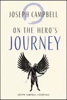 KNYGA Joseph Campbell On the Hero's Journey
