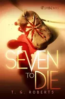 KNYGA T G Roberts Seven To Die Prose Novel