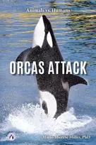 KNYGA Marie Therese Miller Orcas Attack