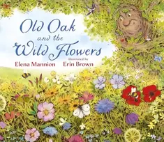 KNYGA Elena Mannion Old Oak and the Wild Flowers