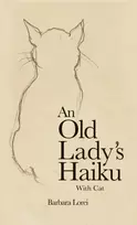 KNYGA Barbara Lorei Old Lady’s Haiku with Cat
