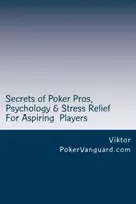 KNYGA Bookshop Secrets of Poker Pros, Psychology & Stress Relief for Aspiring Poker Players