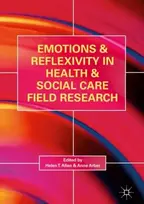 KNYGA Helen T Allan Emotions and Reflexivity in Health & Social Care Field Research