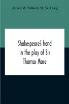 KNYGA Bookshop Shakespeare'S Hand In The Play Of Sir Thomas More