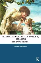 KNYGA Andrew Mansfield Sex and Sexuality in Europe, 1100-1750