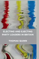 KNYGA Thomas Quinn Electing and Ejecting Party Leaders in Britain