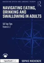 KNYGA Sophie MacKenzie Navigating Eating, Drinking and Swallowing in Adults