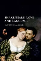 KNYGA David Schalkwyk Shakespeare, Love and Language