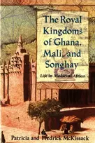 KNYGA Patricia Mckissack Royal Kingdoms of Ghana, Mali, and Songhay