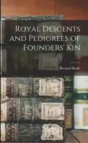 KNYGA Bernard 1814-1892 Burke Royal Descents and Pedigrees of Founders' Kin; c.1