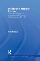 KNYGA Irina (Swansea University, UK) Metzler Disability in Medieval Europe