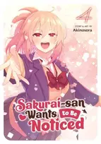 KNYGA Sora Akino Sakurai-san Wants to Be Noticed Vol. 4