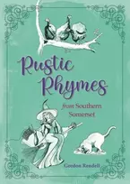 KNYGA Gordon Rendell Rustic Rhymes from Somerset