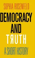 KNYGA Sophia Rosenfeld Democracy and Truth
