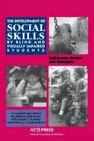 KNYGA Sharon Z Sacks Development of Social Skills by Blind and Visually Impaired Students