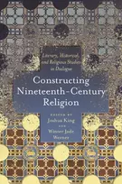 KNYGA Joshua King Constructing Nineteenth-Century Religion