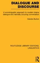KNYGA Deirdre Burton Dialogue and Discourse (RLE Linguistics C: Applied Linguistics)