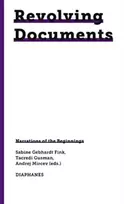 KNYGA Tacredi Gusman Revolving Documents—Narrations of the Beginnings