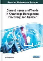 KNYGA Murray Eugene Jennex Current Issues and Trends in Knowledge Management, Discovery, and Transfer