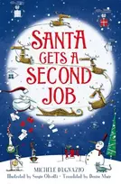 KNYGA Michele Dignazio Santa Gets a Second Job