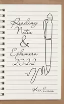 KNYGA Ken Evans Reading Notes & Ephemera 2022