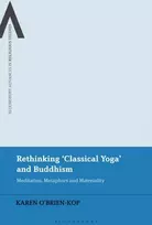 KNYGA Karen Obrien Kop Rethinking 'Classical Yoga' and Buddhism