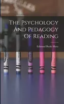 KNYGA Edmund Burke Huey Psychology And Pedagogy Of Reading