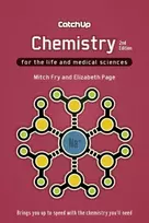 KNYGA Mitch (Faculty of Biological Sciences, University of Leeds, UK) Fry Catch Up Chemistry, second edition
