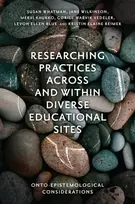 KNYGA Susan Whatman Researching Practices Across and Within Diverse Educational Sites