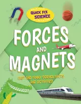 KNYGA Paul Mason Quick Fix Science: Forces and Magnets
