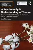 KNYGA Joseph Fernando Psychoanalytic Understanding of Trauma