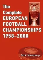 KNYGA Dirk Karsdorp Complete European Football Championships 1958-2000