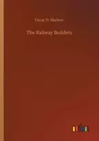 KNYGA Oscar D Skelton Railway Builders