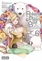 KNYGA Chihiro Mishima Reborn as a Polar Bear, Vol. 6