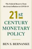 KNYGA Ben S Bernanke 21st Century Monetary Policy