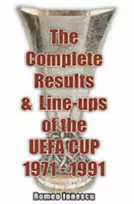 KNYGA Bookshop Complete Results and Line-ups of the UEFA Cup 1971-1991