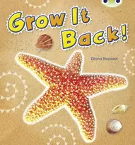 KNYGA Diana Noonan Bug Club Independent Non Fiction Year 1 Mėlyna A Grow it Back