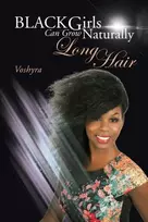 KNYGA Sophia Taylor Juodas Girls Can Grow Naturally Long Hair