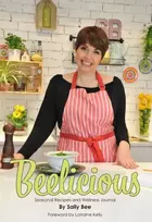KNYGA Bookshop Beelicious: Seasonal Recipes and Wellness Journal