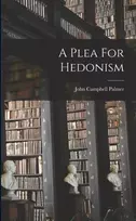 KNYGA John Campbell Palmer A Plea For Hedonism