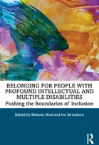 KNYGA Melanie Nind Belonging for People with Profound Intellectual and Multiple Disabilities