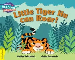 KNYGA Gabby Pritchard Cambridge Reading Adventures Little Tiger Hu Can Roar Geltona Band
