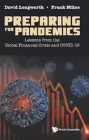 KNYGA David Longworth Preparing For Pandemics: Lessons From The Global Financial Crisis And Covid-19