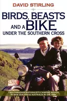 KNYGA David Stirling Birds, Beasts and a Bike Under the Southern Cross