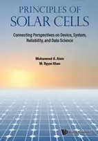 KNYGA Muhammad Ashraf Alam Principles Of Solar Cells: Connecting Perspectives On Device, System, Reliability, And Data Science