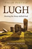 KNYGA Morgan Daimler Pagan Portals - Lugh