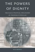KNYGA Nick Bromell Powers of Dignity