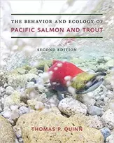 KNYGA Thomas P Quinn Behavior and Ecology of Pacific Salmon and Trout